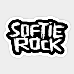 Softie Rock because Soft Rock Matters Sticker